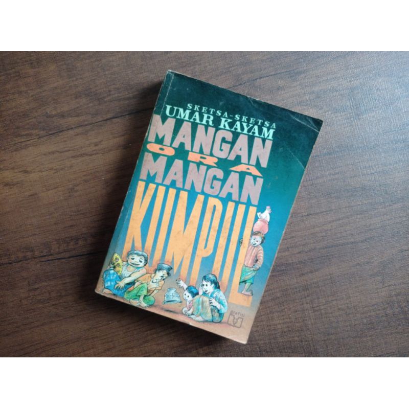 

Mangan Ora Mangan Kumpul - Sketsa-Sketsa Umar Kayam