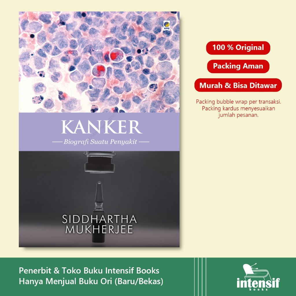 Kanker: Biografi Suatu Penyakit - Siddhartha Mukherjee