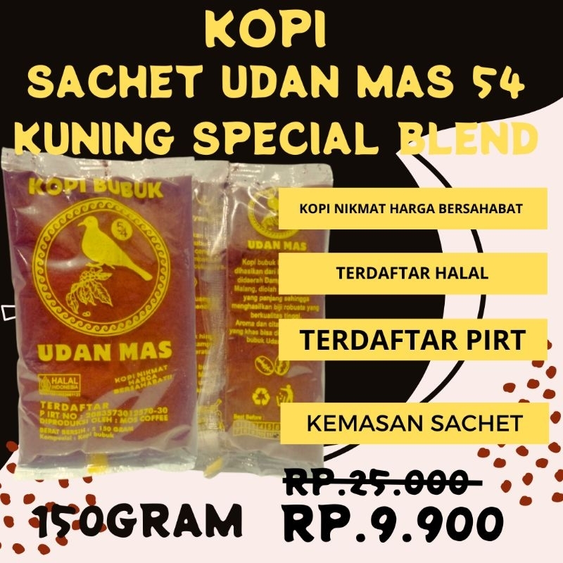 

KOPI 54 CAP UDAN MAS KUNING SPECIAL BLEND ± 150 GRAM KEMASAN SACHET EKONOMIS TERMURAH DAN COCOK UNTUK USAHA WARKOP MAUPUN TOKO KELONTONG