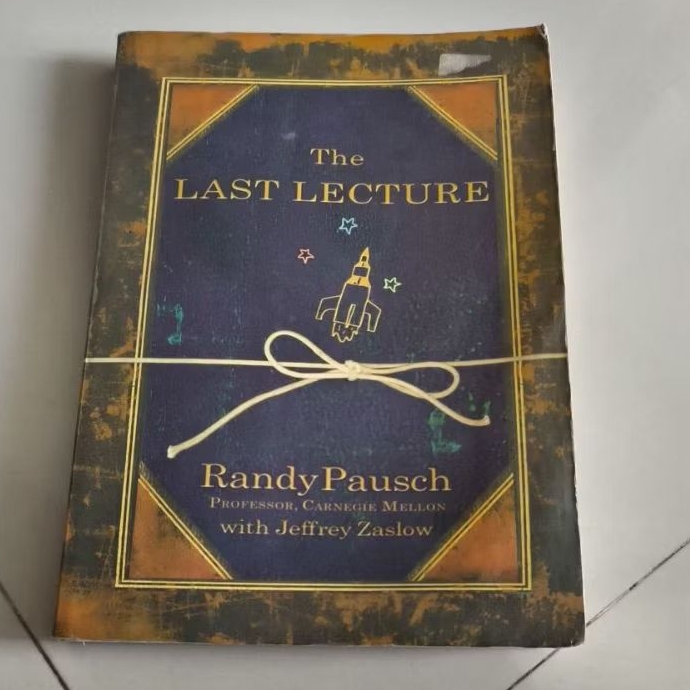 The Last Lecture by Randy Pausch