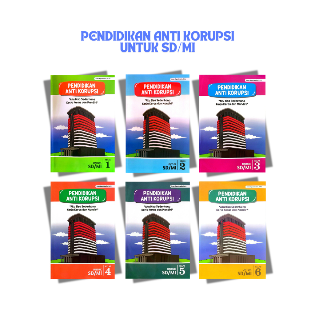 Buku Pendidikan Anti Korupsi untuk SD/MI Kelas 1-6