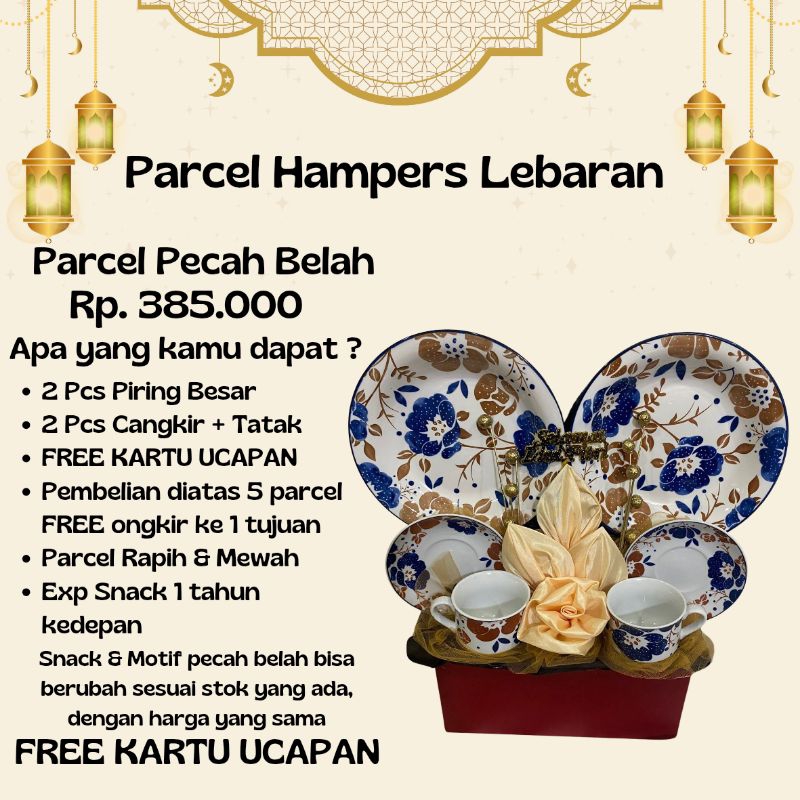 

Parcel Lebaran Hampers Lebaran Pecah Belah