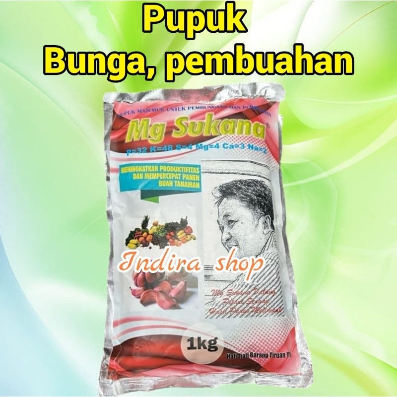 Pupuk MG SUKANA isi 1 kg Pupuk Bunga dan Pembuahan