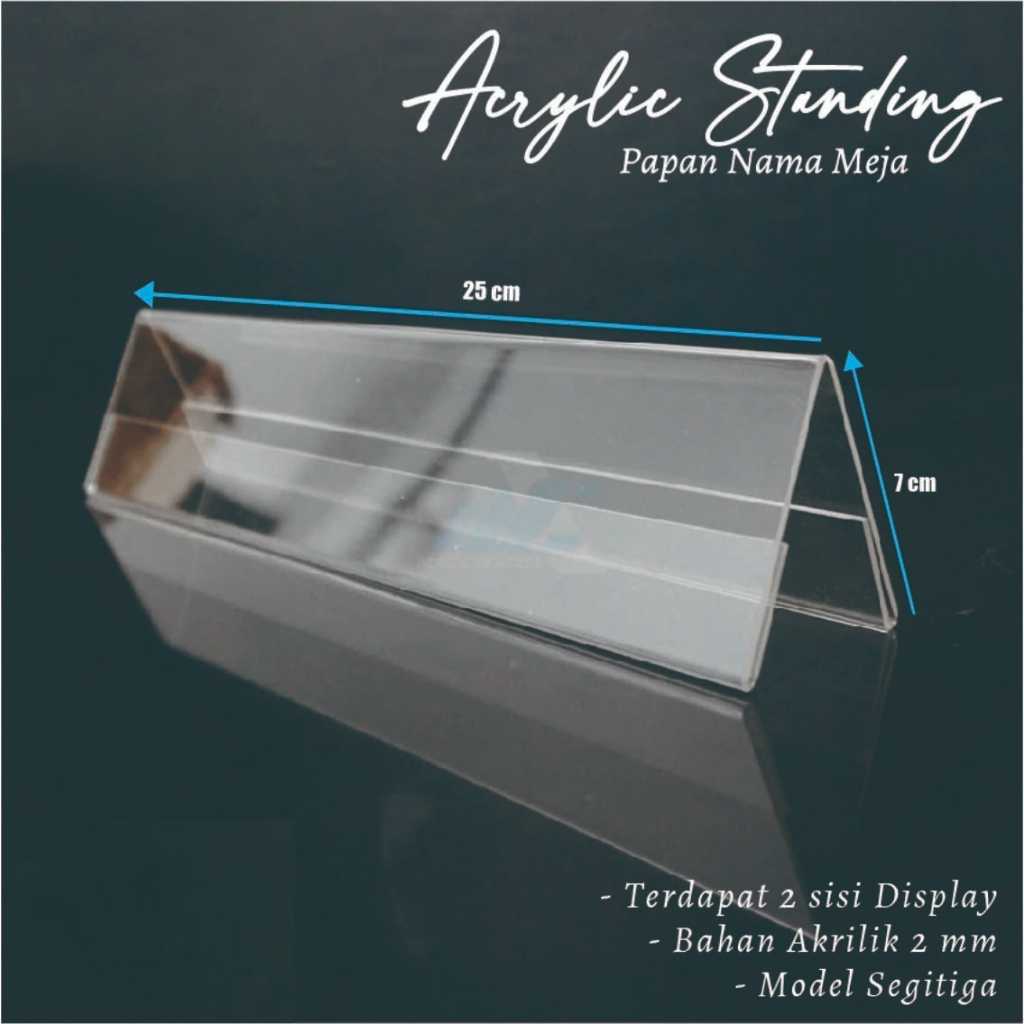 

PAPAN NAMA AKRILIK / AKRILIK KARTU NAMA 25x7 30x7 / AKRILIK PAPAN NAMA MEJA PANITIA / SEGITIGA LANDSCAPE / DISPLAY