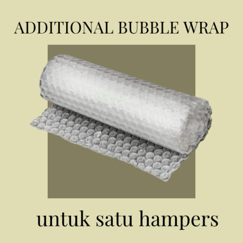 

BUBBLE WRAP