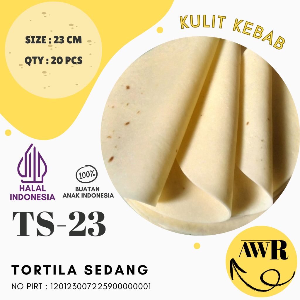 

TS-23 Tortila Sedang Kulit Kebab AWR Ukuran 23 CM (isi 20 pcs) Kulit Kebab Bungkus Kebab Bahan Kebab Halal Indonesia Tortila