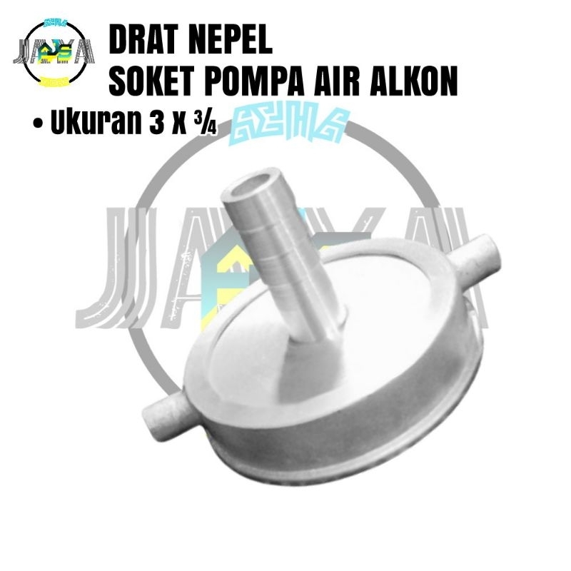 Soket Sok Drat Nepel Alkon Mesin Pompa Air Ukuran 3 Inch x ¾ Inch Socket Kopling Sock Sambungan Alum