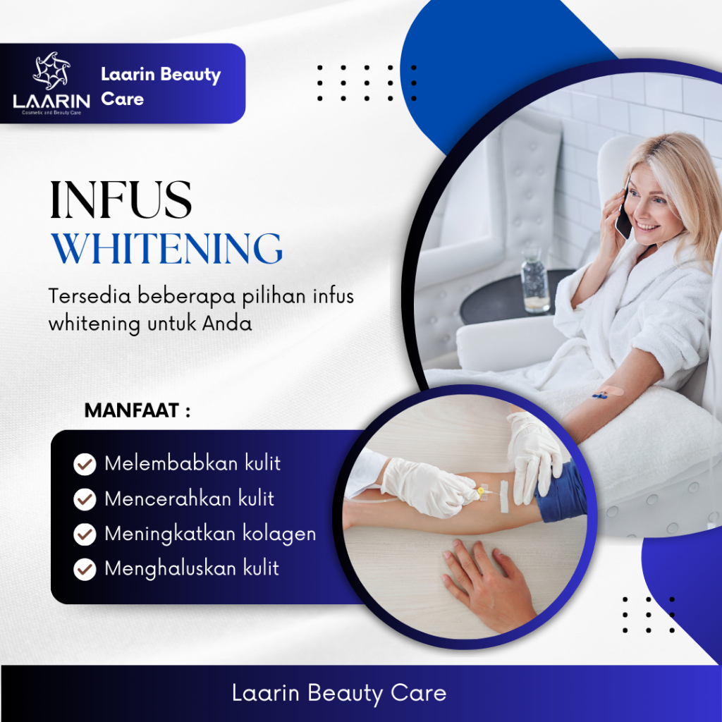 INFUS WHITENING DAN IMMUNE C BOOSTER UNTUK MENCERAHKAN KULIT
