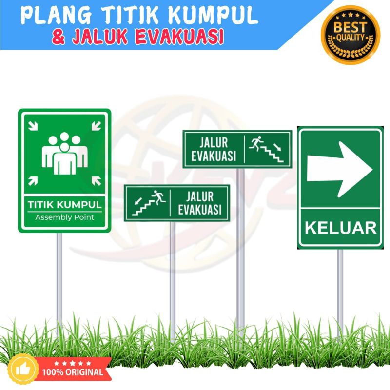 

PLANG / PAPAN TITIK KUMPUL & JALUR EVAKUASI