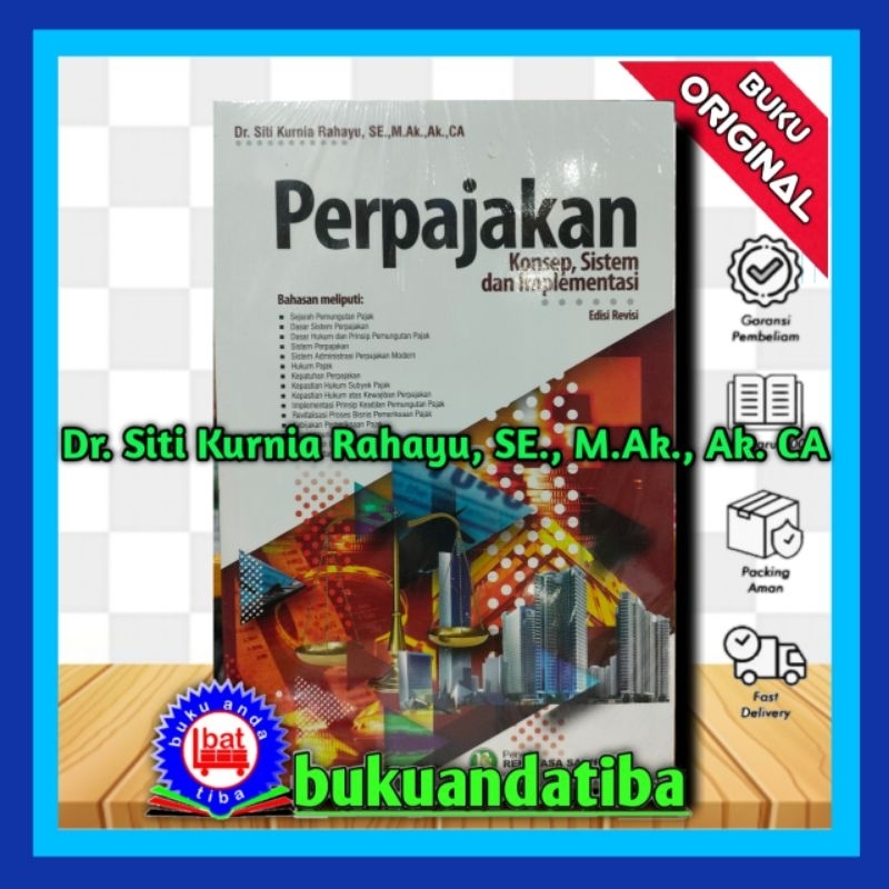 BUKU PERPAJAKAN KONSEP SISTEM DAN IMPLEMENTASI - DR SITI KURNIA RAHAYU