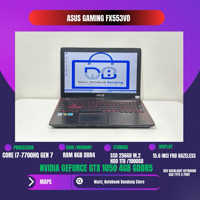 ASUS FX553VD CORE I7-7700HQ NVIDIA GTX 1050 4GB GDDR5 RAM 8GB SSD 256GB HDD 1TB 15inci FHD IPS