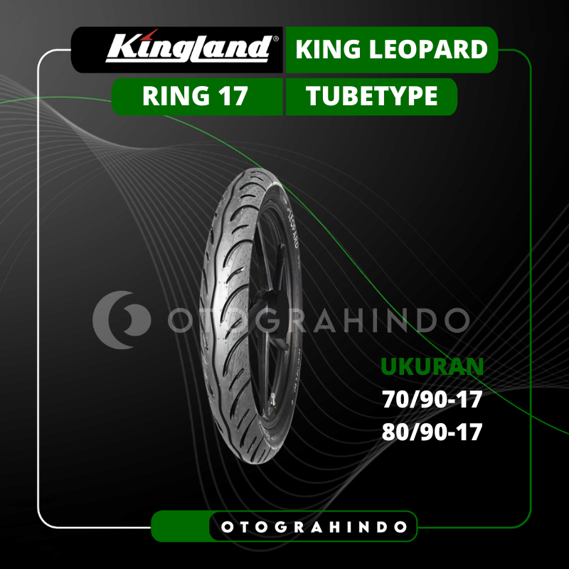 BAN LUAR SEPEDA MOTOR KINGLAND KING LEOPARD UKURAN 70/90 80/90 RING 17 TUBETYPE BAN MOTOR BEBEK SONI