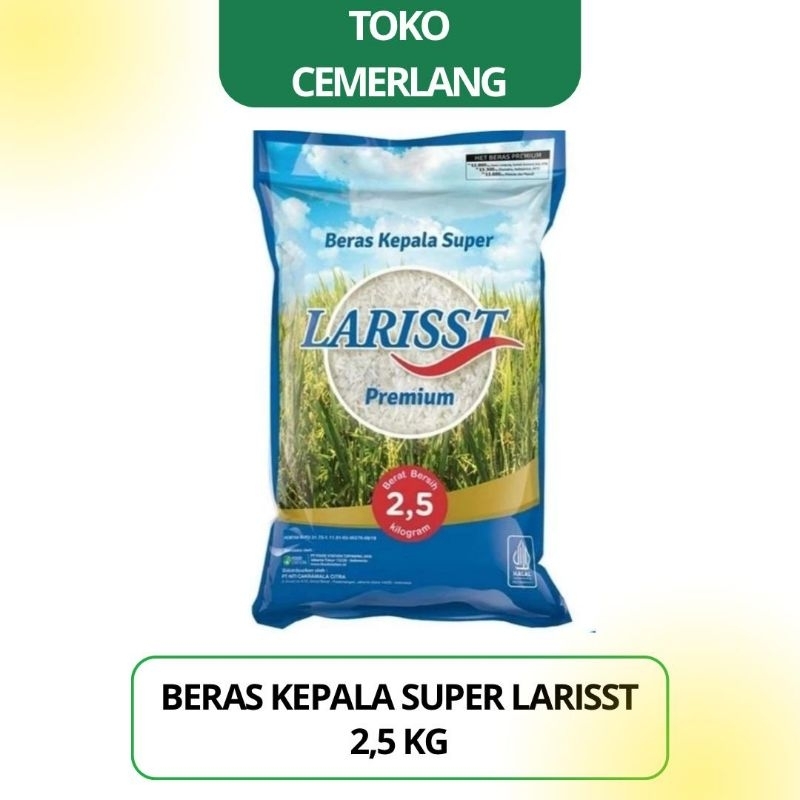 

Beras Kepala Super Larisst 2,5 kg