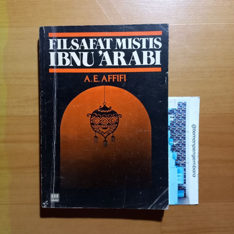 Buku Filsafat Mistis Ibnu 'Arabi A.E. Affifi ORIGINAL