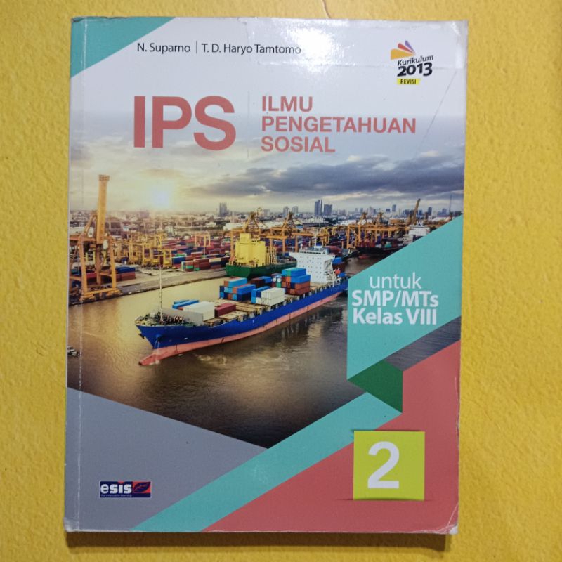 BUKU IPS 2 ERLANGGA KELAS 8 SMP ORIGINAL [PRELOVED] KURIKULUM 2013 REVISI