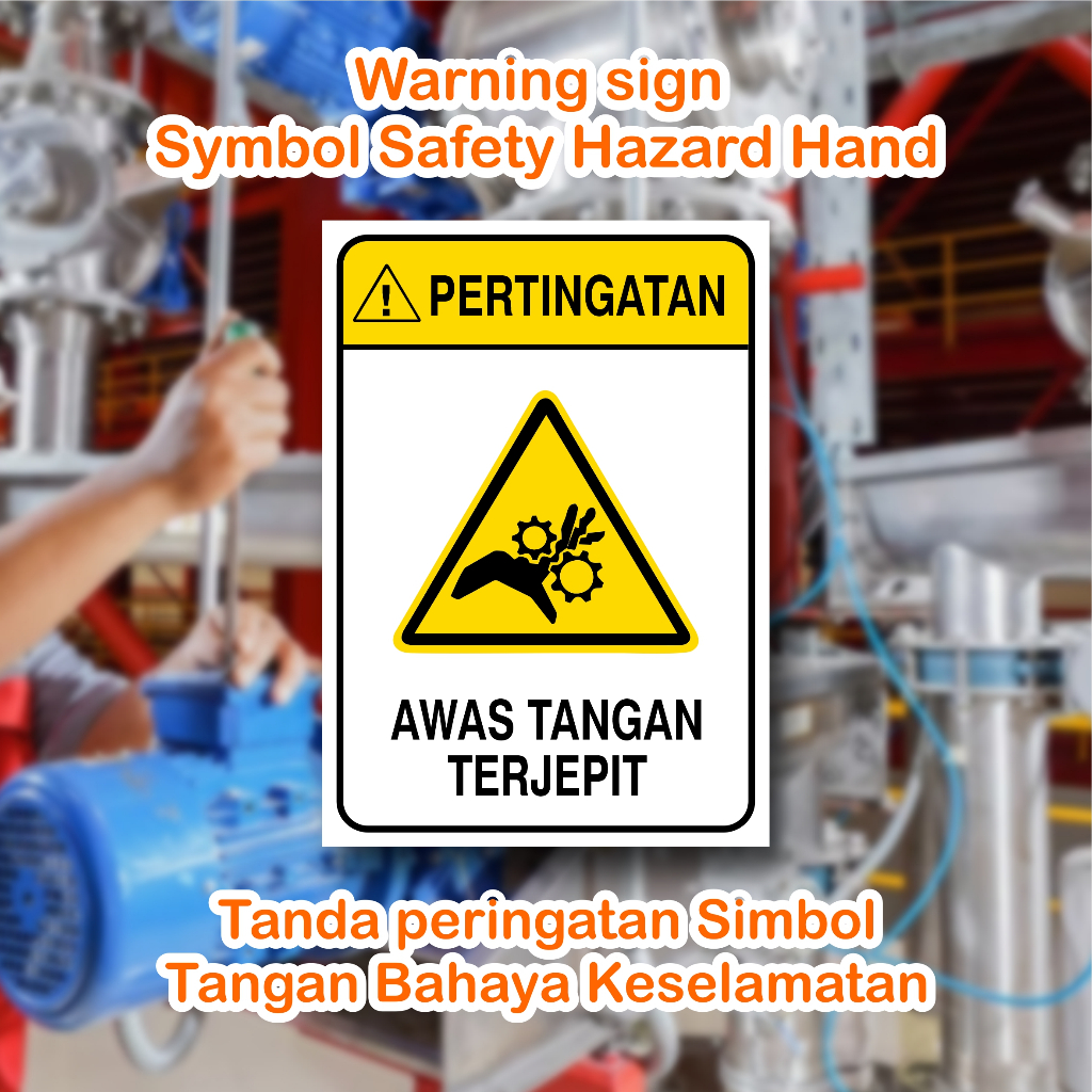 

Stiker Peringatan Awas Tangan Terjepit / Awas Tangan Terjepit Stiker / Stiker K3 / Stiker Pabrik / Stiker Safety