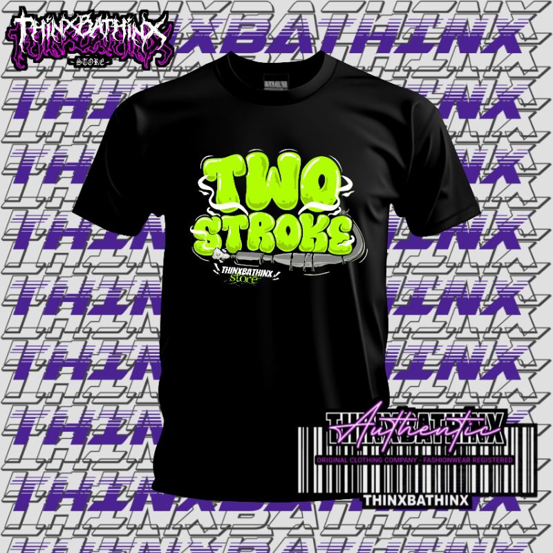 kaos custom TWO STROKE T-shirt TWO STROKE