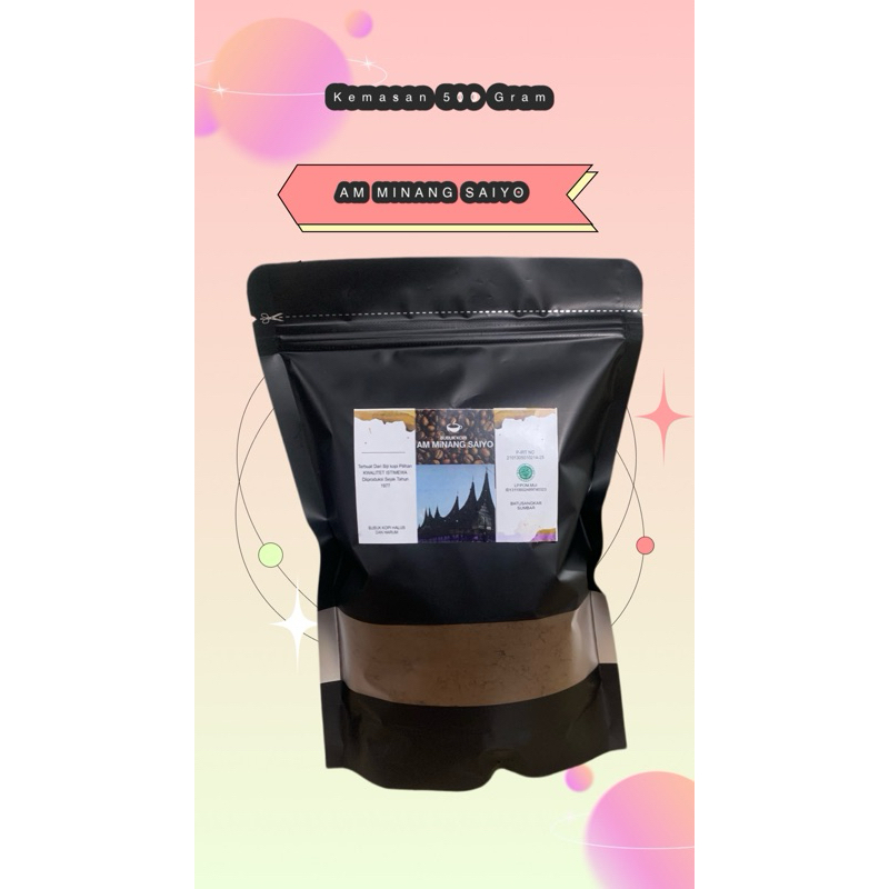 

Bubuk Kopi Hitam AM MiNANG SAIYO KEMASaN POUCH ISI 500 GRAM