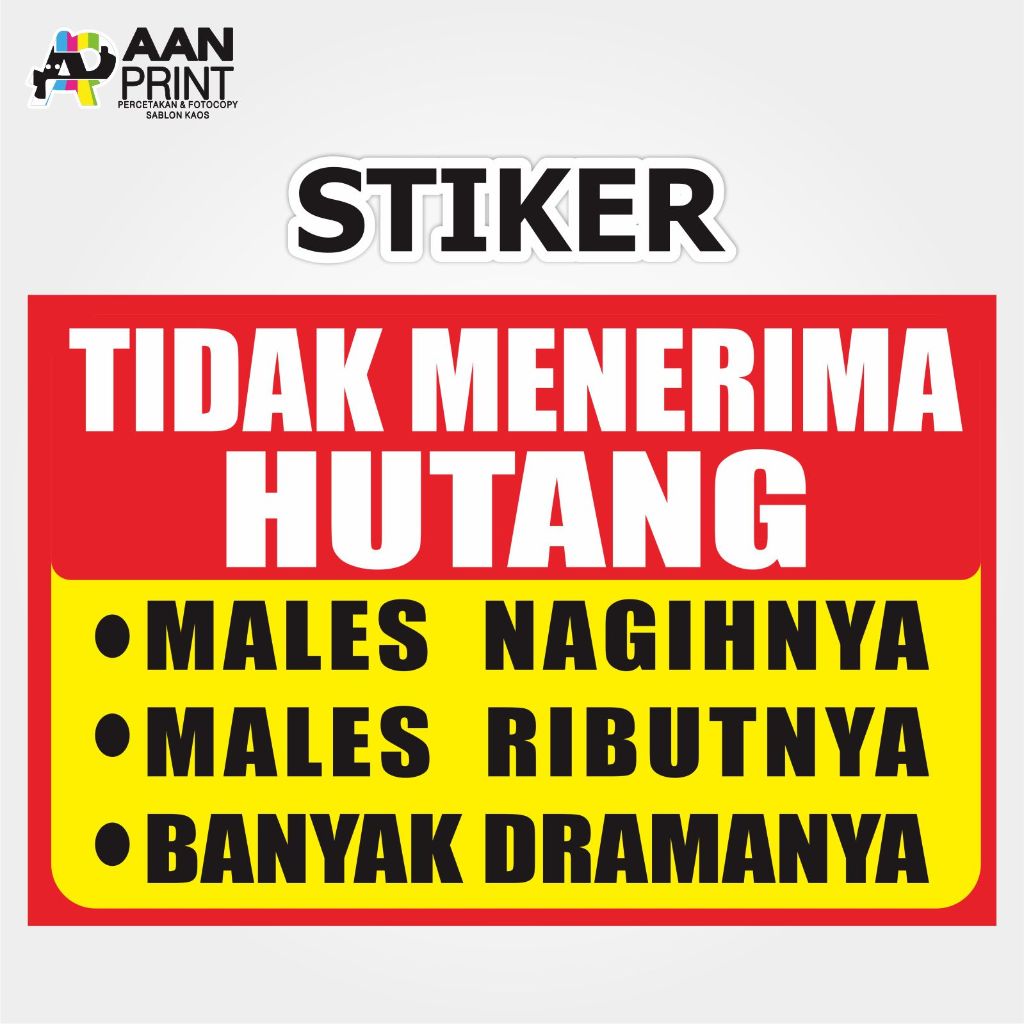 

STIKER DILARANG HUTANG, TIDAK MENERIMA HUTANG, BISA REQUEST KATA KATA YANG LAIN