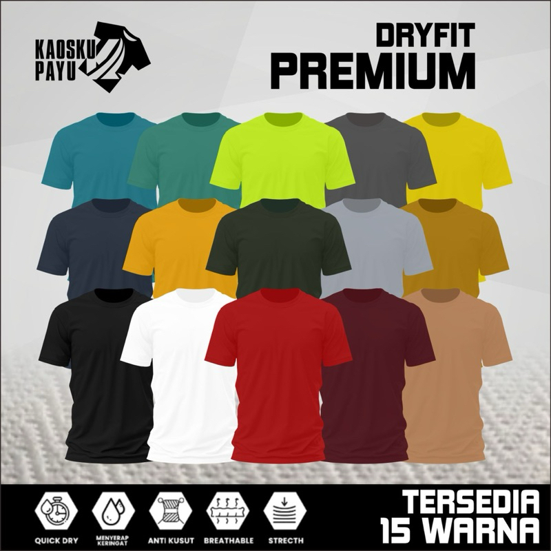 KAOS POLOS BAHAN DRIFIT PREMIUM