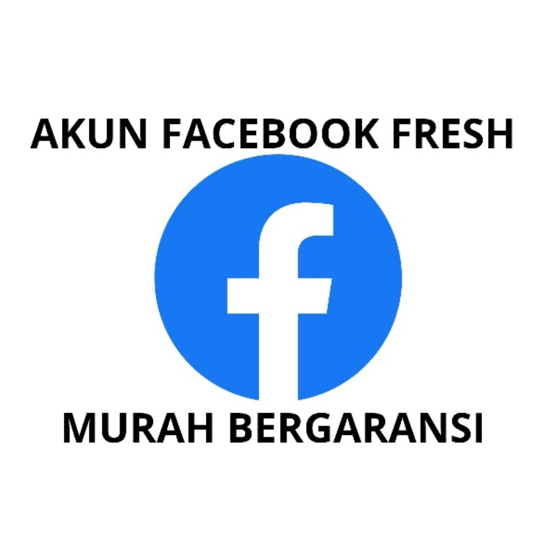 AKUN FB FRESH MURAH BERGARANSI