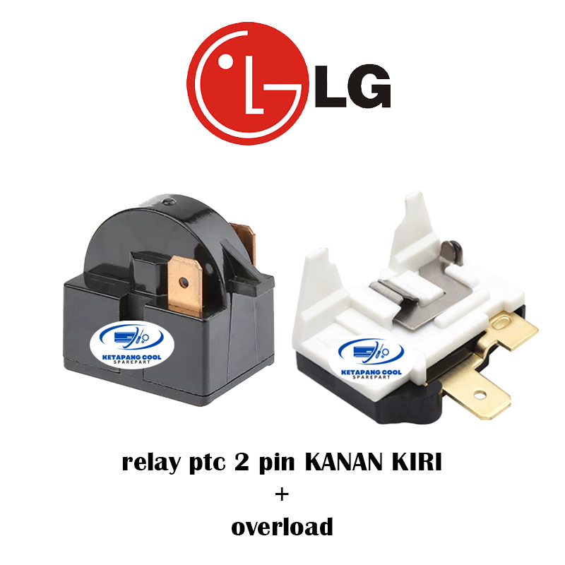Relay Ptc 2 Pin Kanan kiri + Overload Kulkas LG 2 Pintu