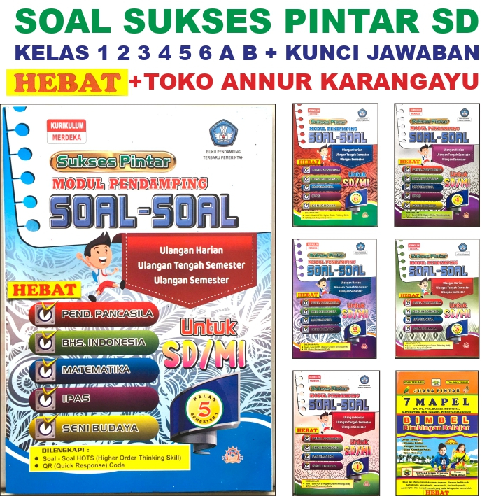Halis Soal Sd Sukses Pintar Hebat + Kunci Jawaban Buku SUKSES PINTAR 2026 Heb Kelas 1 2 3 4 5 6 A B 
