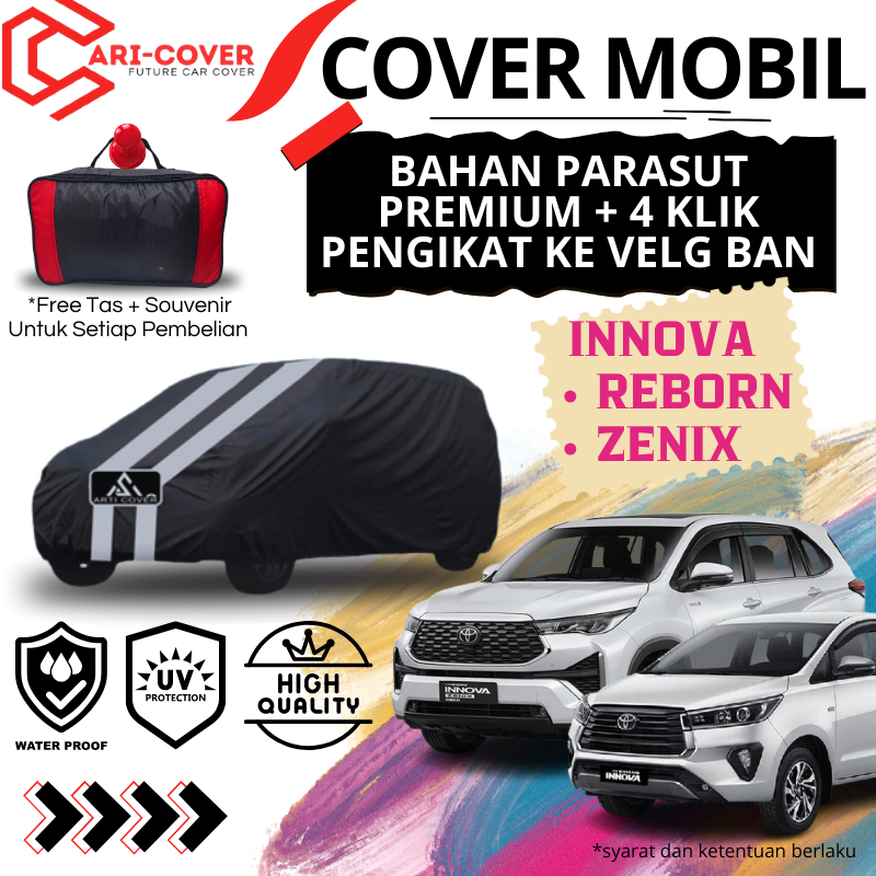 (Cari Cover) Sarung Body Cover Mobil Innova Reborn Zenix Waterproof Anti Air Ada Klip Pengikat Ban