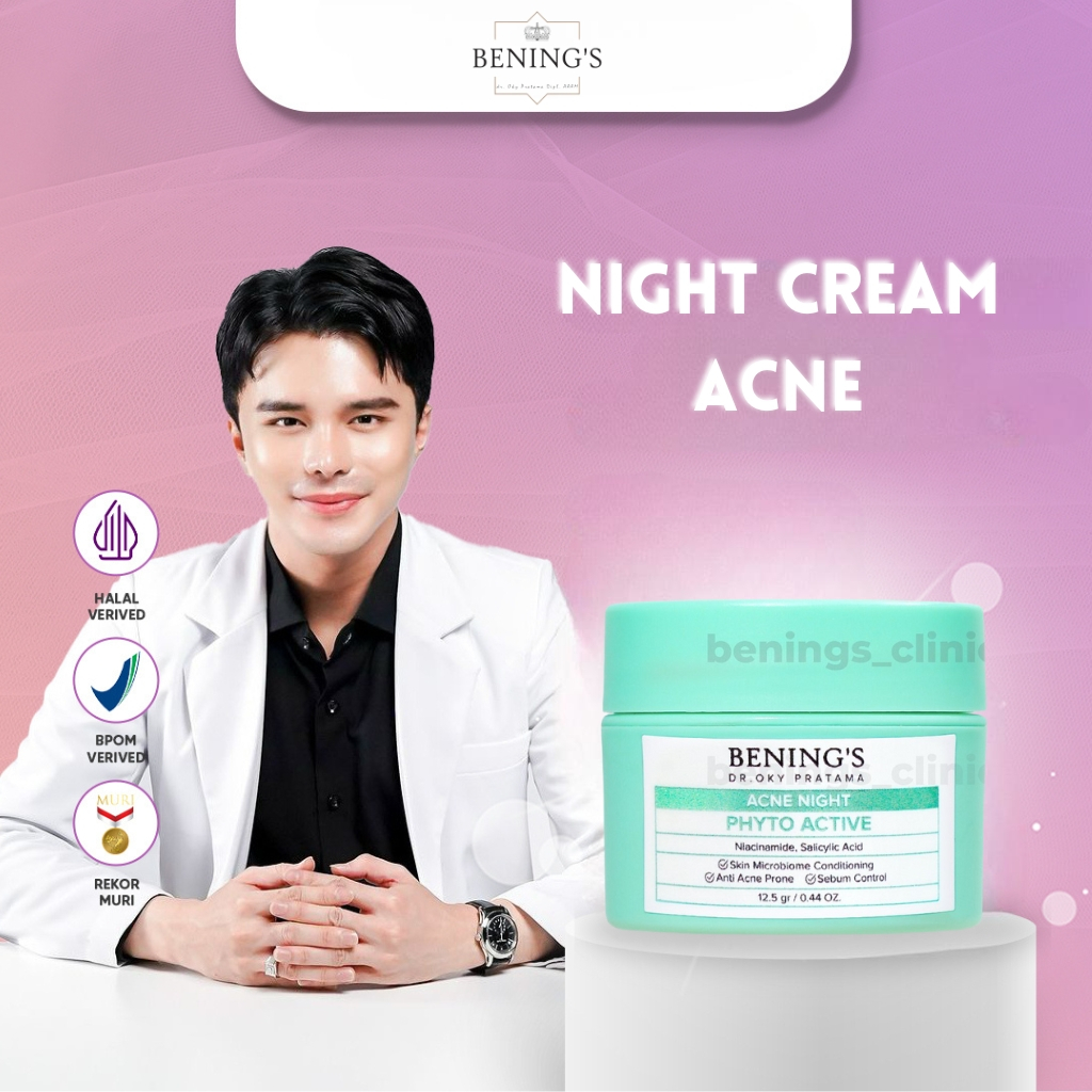 Bening's Acne Night Cream| Cream Malam Jerawat dan Beruntus Benings Skincare Dr Oky Bening's Clinic