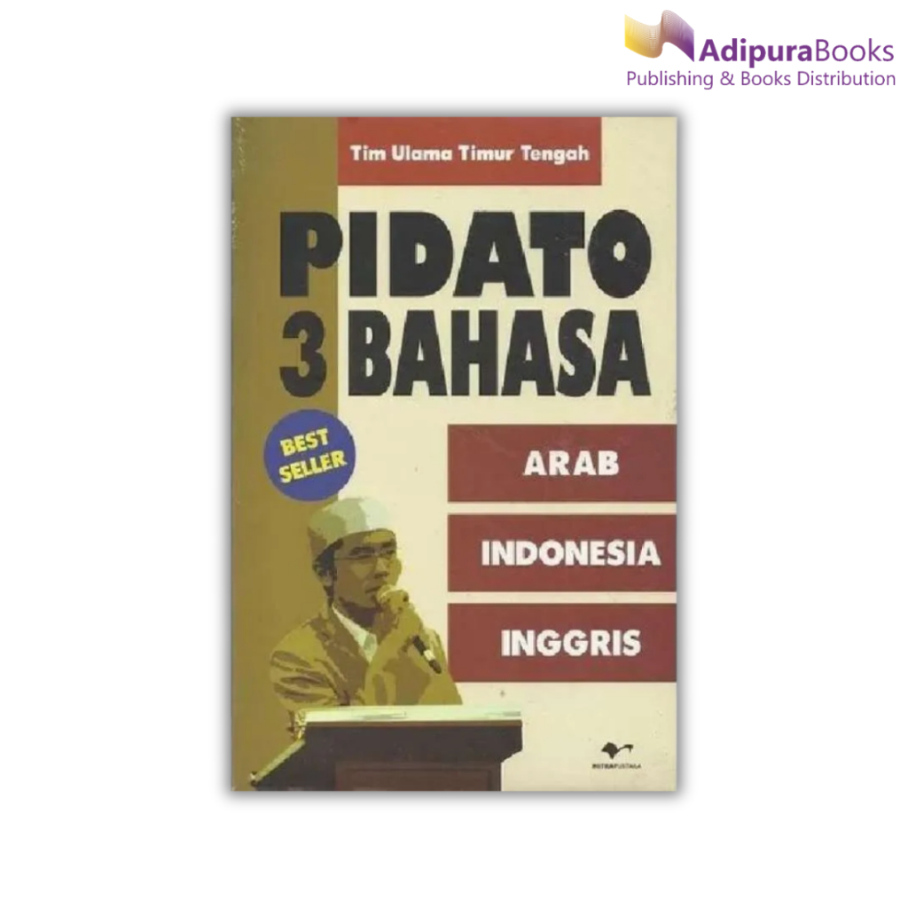 Pidato 3 Bahasa Arab Indonesia Inggris Buku panduan Lancar Berpidato