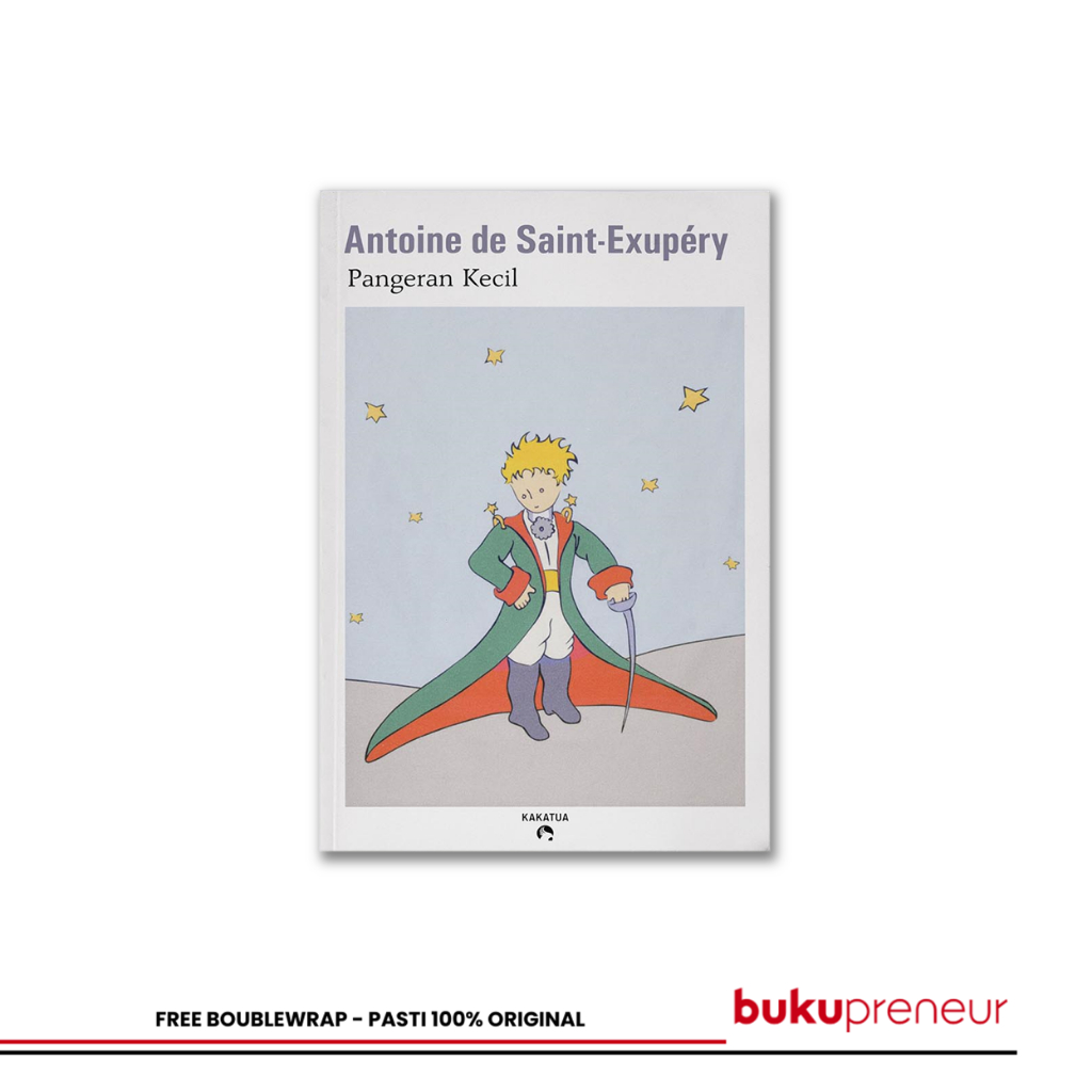 Bukupreneur - Antoine de Saint-Exupery – Pangeran Kecil
