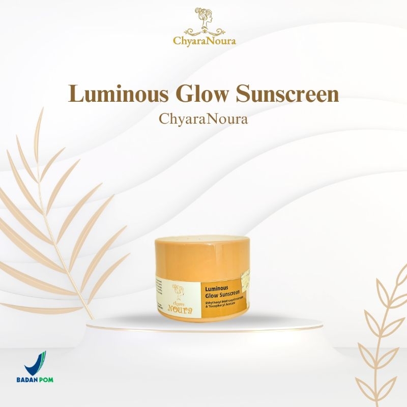 ChyaraNoura - Luminous Glow Sunscreen