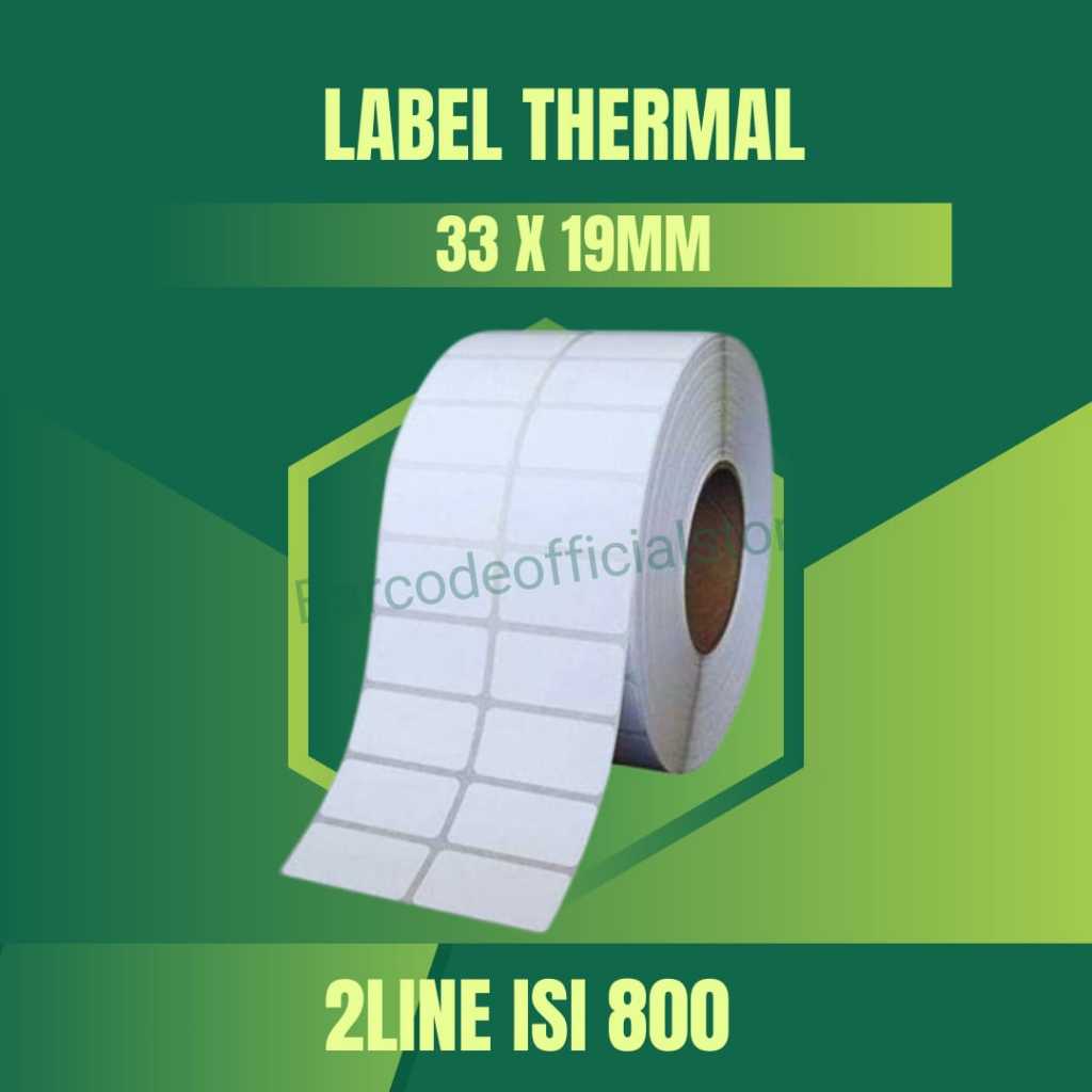 

LABEL THERMAL STIKER 33X19-2LINE DIRECT THERMAL 33 X 19mm - 2line isi 800