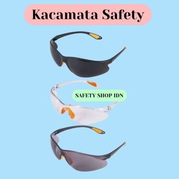 Kacamata Safety Bening / Kacamata kerja / Kacamata Safety Hitam / Kacamata Safety Abu Abu