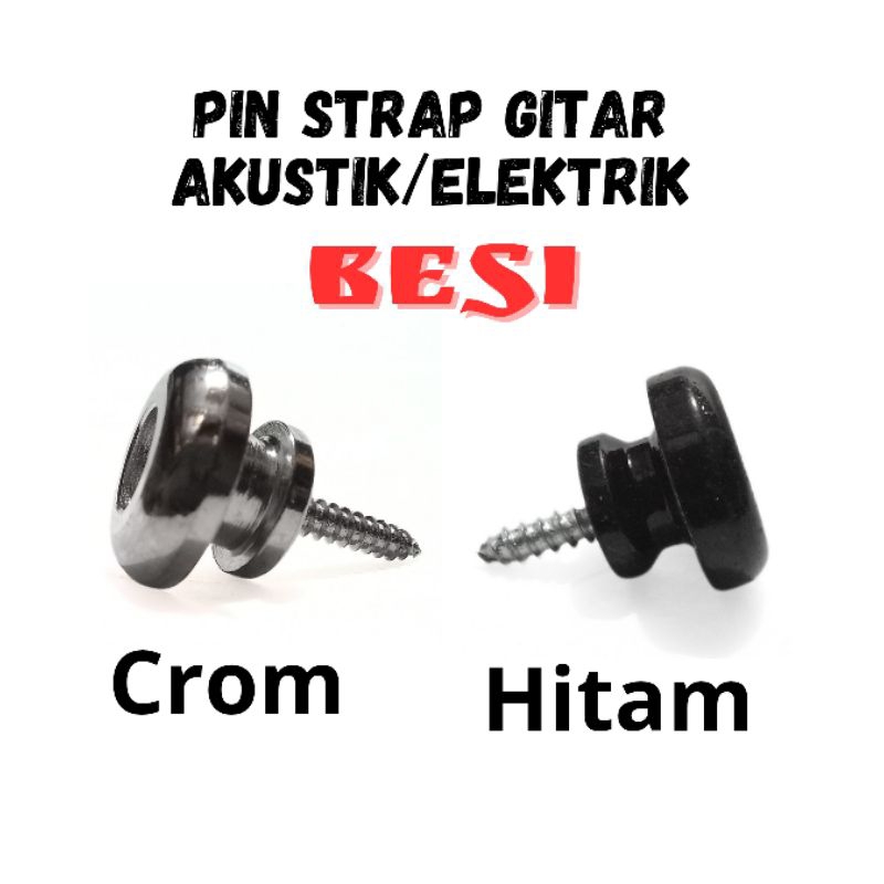 PIN STRAP GITAR AKUSTIK ELEKTRIK BESI