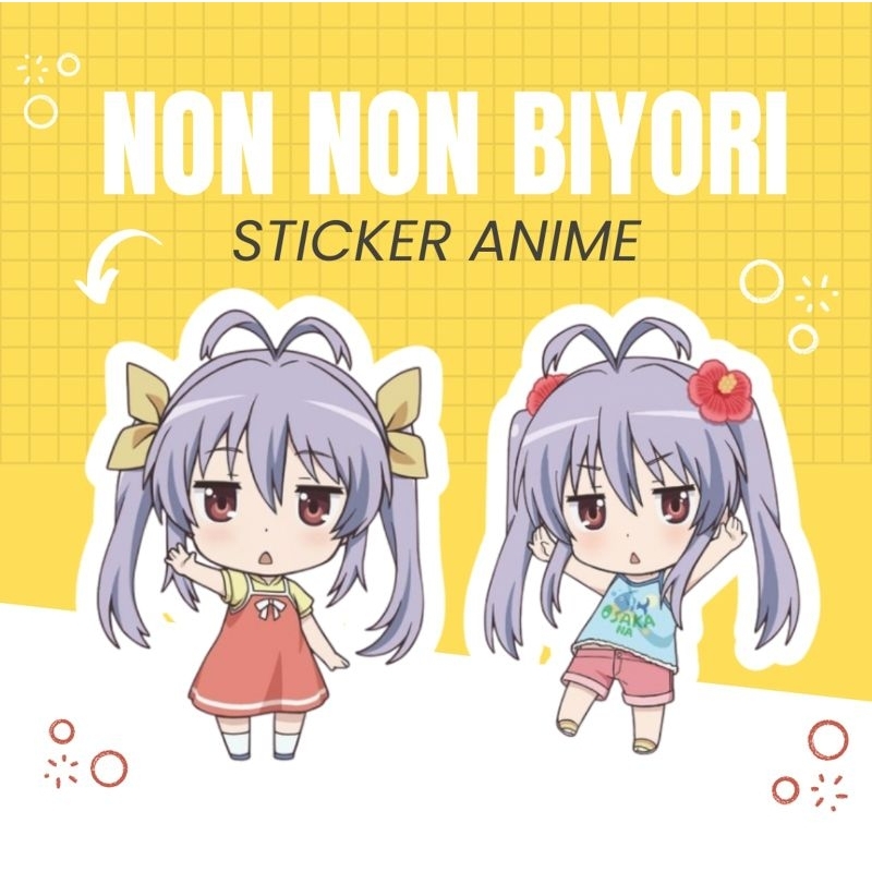 STICKER ANIME NON NON BIYORI