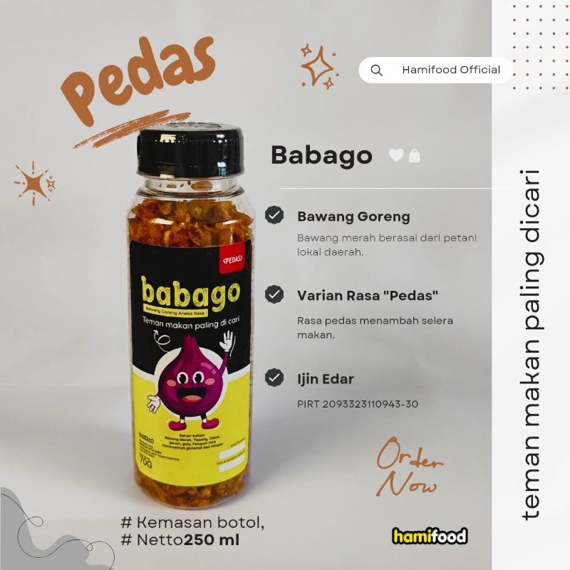 

Babago Bawang Goreng Aneka Rasa Pedas Nikmat