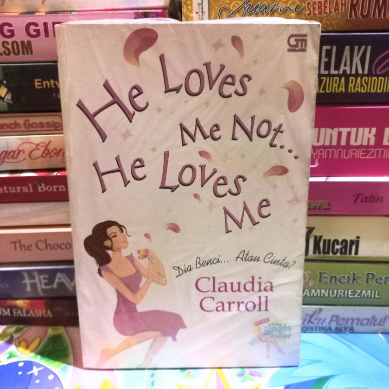 NOVEL  HE LOVE ME NOT HE LOVES ME (ORIGINAL)
