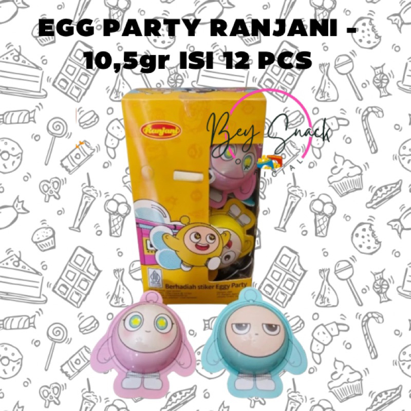 

RANJANI EGG PARTY BERHADIAH STIKER -10,5gr ( ISI 12 PCS)