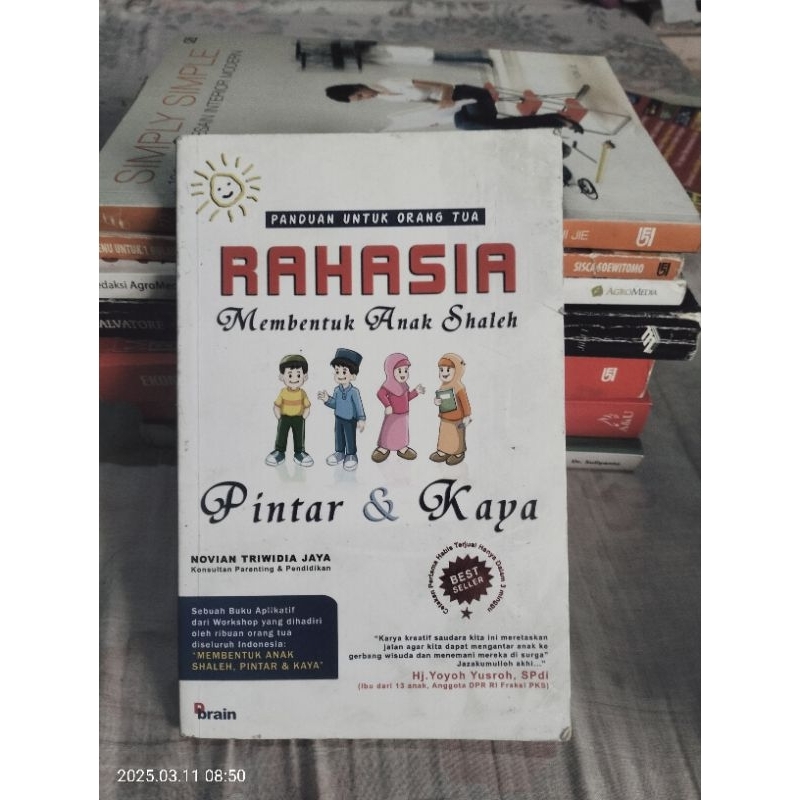 RAHASIA MEMBENTUK ANAK SHALEH PINTAR & KAYA