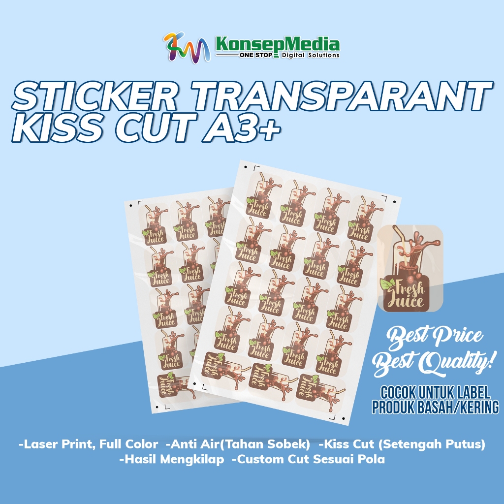 

Sticker Transparant (Waterproof) Kiss Cut A3+ | Cetak Stiker Label Produk