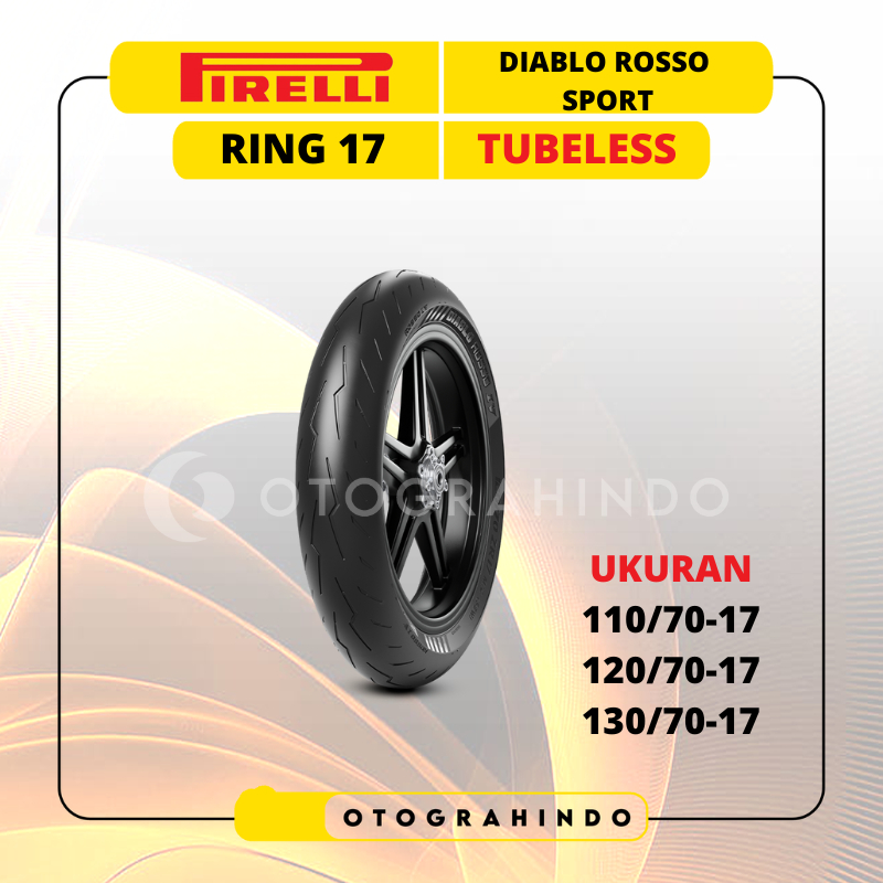 BAN LUAR SEPEDA MOTOR PIRELLI DIABLO ROSSO SPORT UKURAN 110/70 120/70 130/70 140/70 150/60 RING 17 T