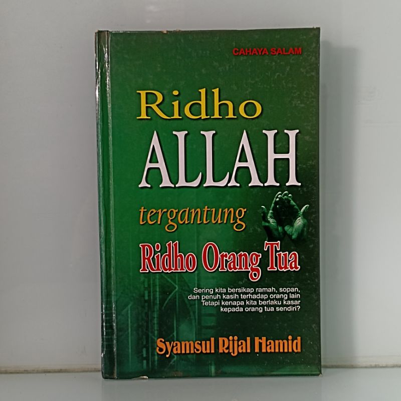 Ridho ALLAH tergantung Ridho Orang Tua Syamsul Rijai Hamid
