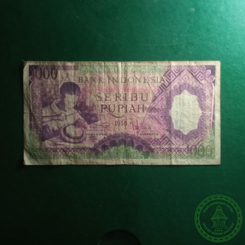 Uang Kertas Kuno Indonesia 1000 Rupiah Tahun 1958 (Uang ini sudah tidak berlaku, hanya untuk koleksi