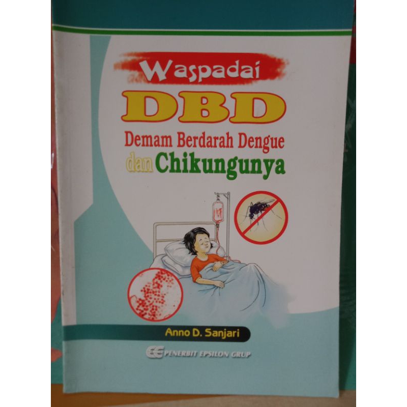 BUKU WASPADAI DBD DEMAM BERDARAH DENGUE DAN CHIKUNGUNYA