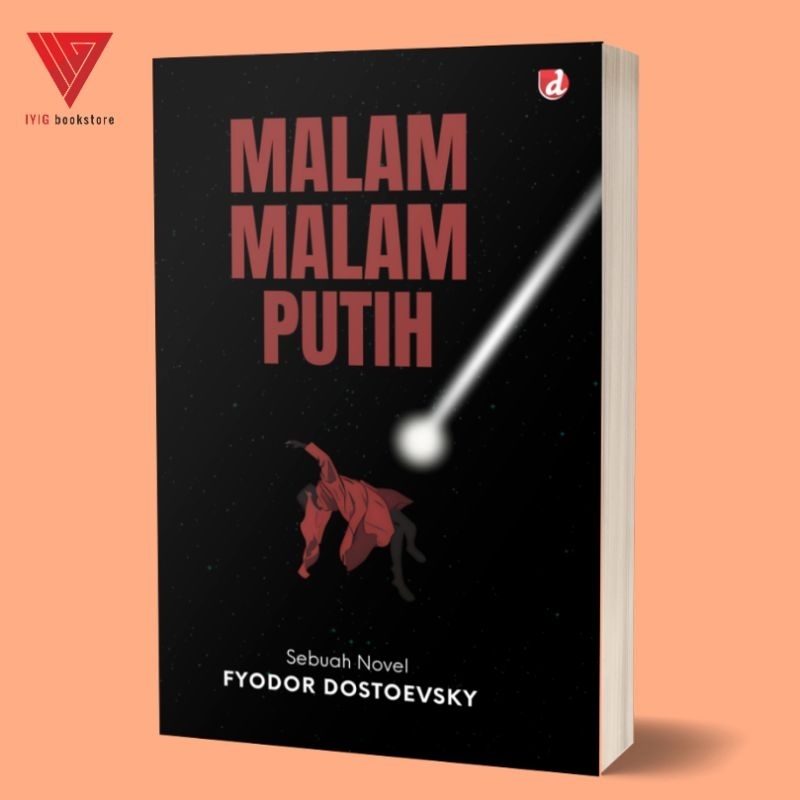 Iyig - Buku Malam-Malam Putih (Sebuah Novel) - Fyodor Dostoevsky - DIVA Press - novel rusia