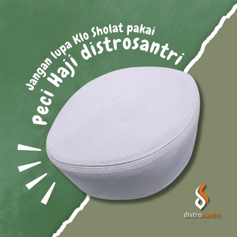 Peci putih haji distrosantri kualitas Premium