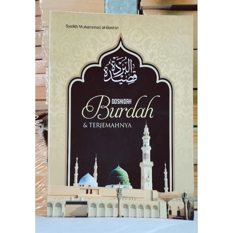 QOSIDAH BURDAH
TERJEMAH QOSIDAH BURDAH
