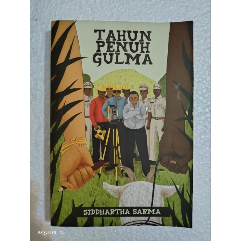 Tahun Penuh Gulma - Siddhartha Sarma