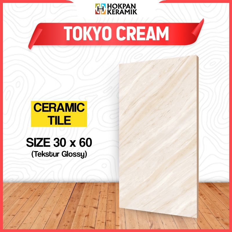 KERAMIK DINDING UKURAN 30X60 TOKYO CREAM (BACA DESKRIPSI)
